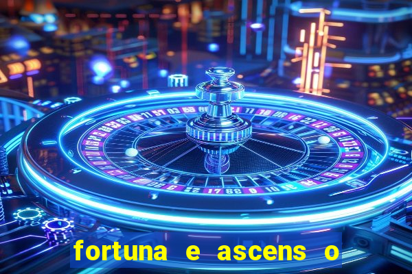 fortuna e ascens o livro pdf grátis